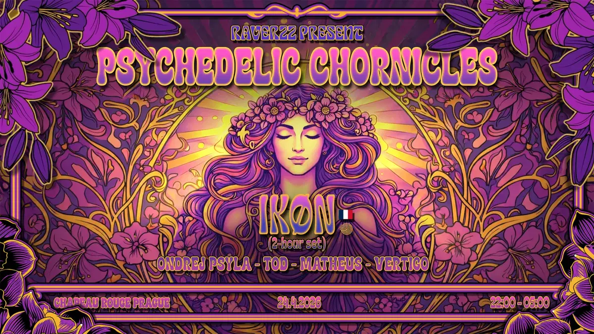 RAVERZZ present: Psychedelic Chronicles w/IKØN