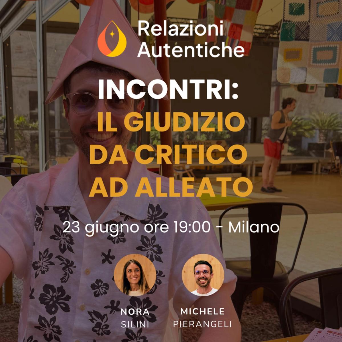 Incontri: Il giudizio, da critico ad alleato!
