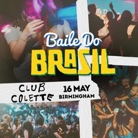 Baile Do Brasil - Brazilian Baile Funk Party (Birmingham)