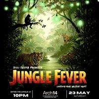 Jungle Fever - A BOLLYWOOD NIGHT