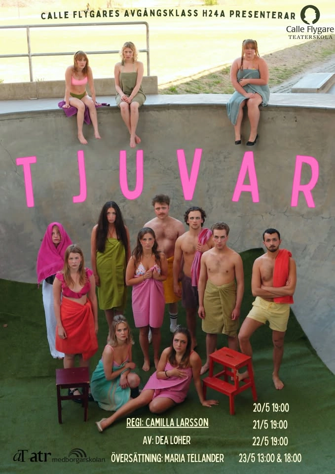 TJUVAR - slutproduktion Calle Flygare Teaterskola