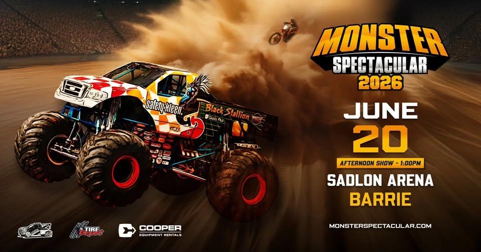 Monster Spectacular - Barrie - Sadlon Arena