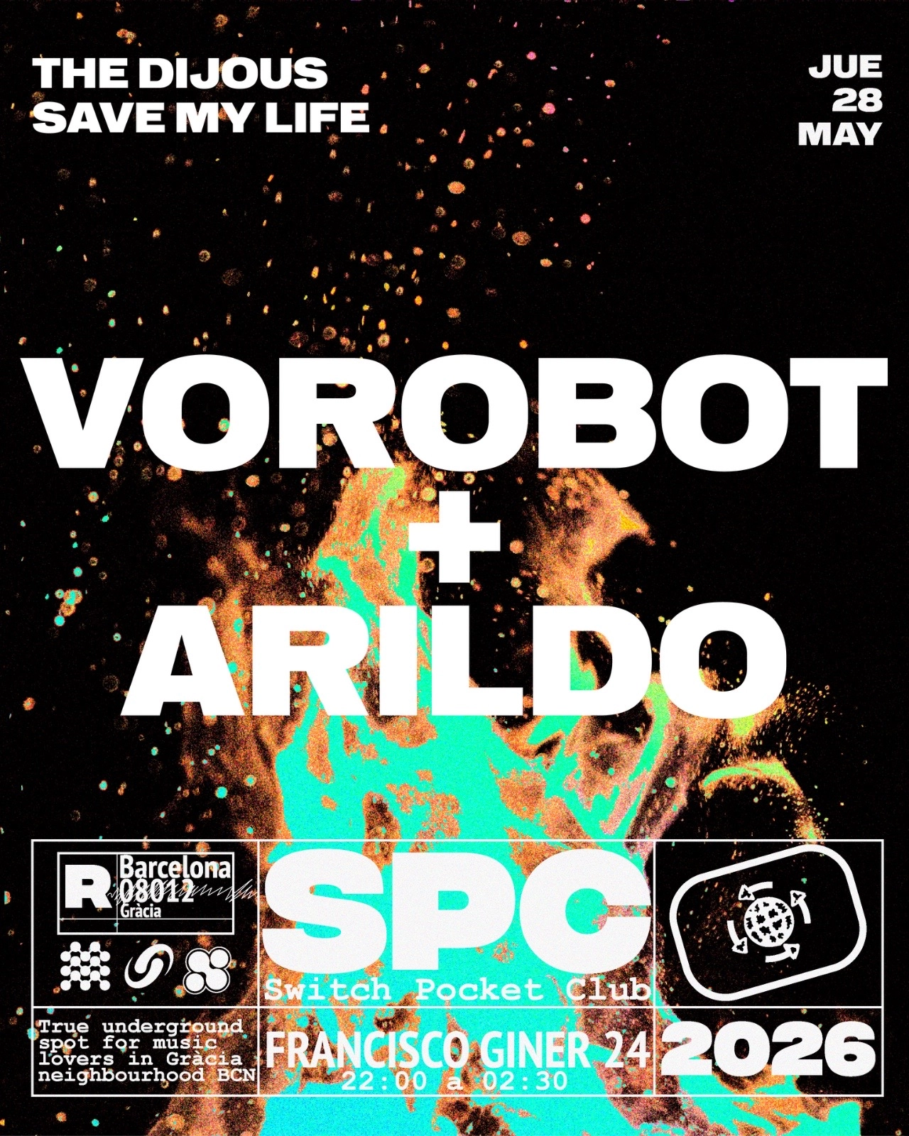 The Dijous Saved My Life: Vorobot, Arildo