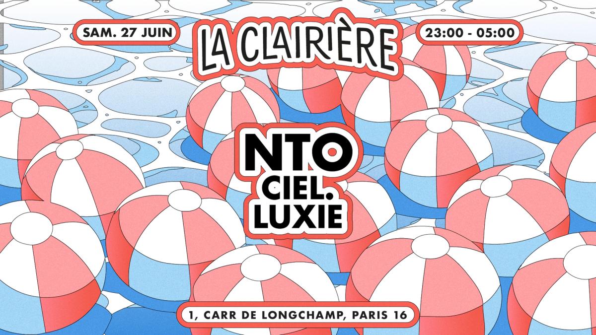 La Clairière: NTO, CIEL., LUXIE