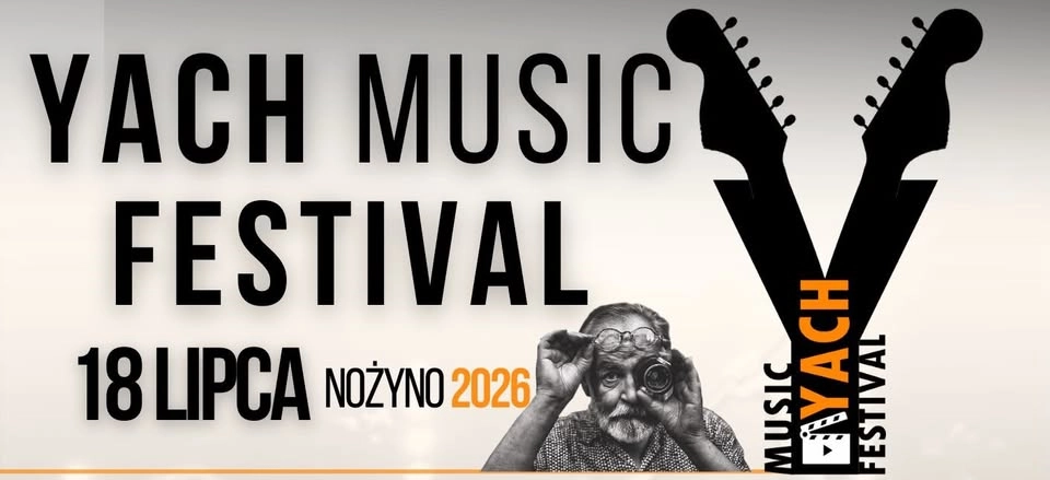 Yach Music Festival - NoΕΌyno 2026