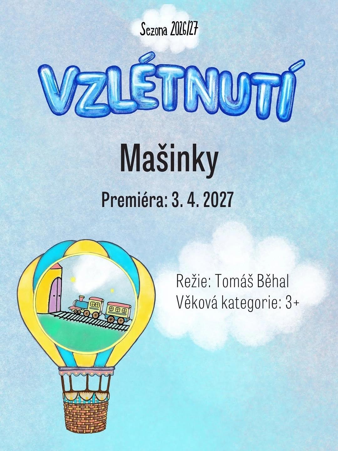 Mašinky – Premiéra