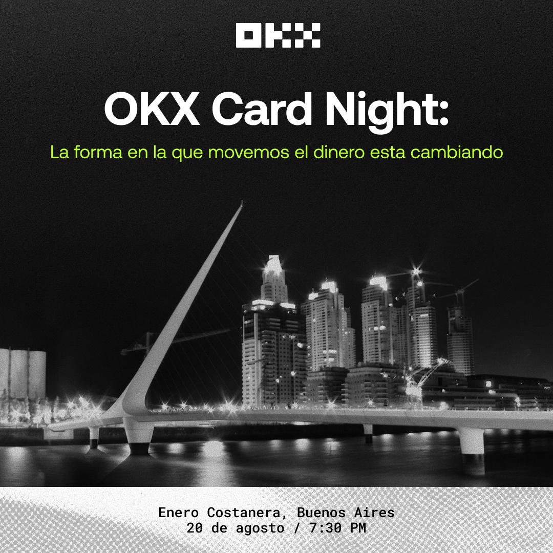 OKX Card Night — Buenos Aires