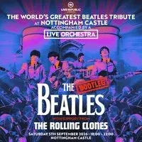 The Bootleg Beatles ft. Live Orchestra | Nottingham Castle