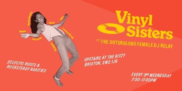Vinyl Sisters with Outerglobe Femxle DJ Relay - 15th July (Free Entry)