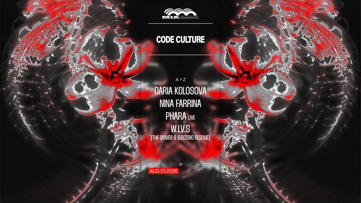 CODE CULTURE: Daria Kolosova, W.L.V.S, Phara & Nina Farrina