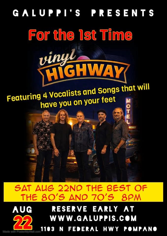 Vinyl Highway's 1st show at Galuppi's Sat Aug 22nd Best of the 80's and 70's 8 PM 2 Shows