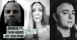Jarboe Ft. Thor Harris & Joy Von Spain (US) // RUST