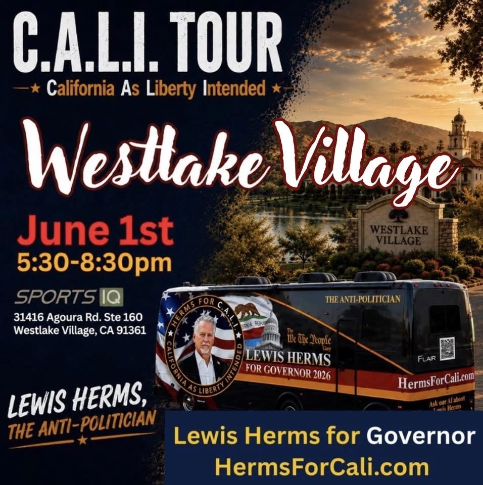 Westlake Village C.A.L.I. TOUR California As Liberty Intended