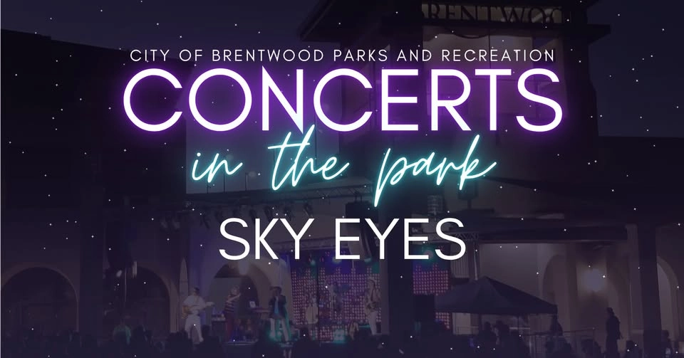 Concerts in the Park - Sky Eyes
