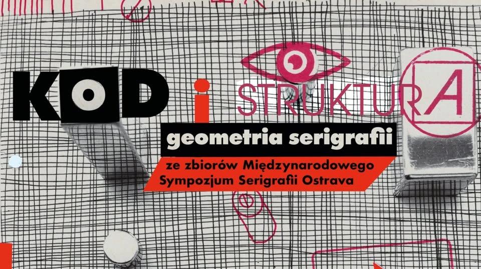 Kod i struktura: geometria serigrafii