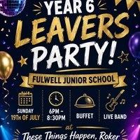 FJS Year 6 Leavers Party!