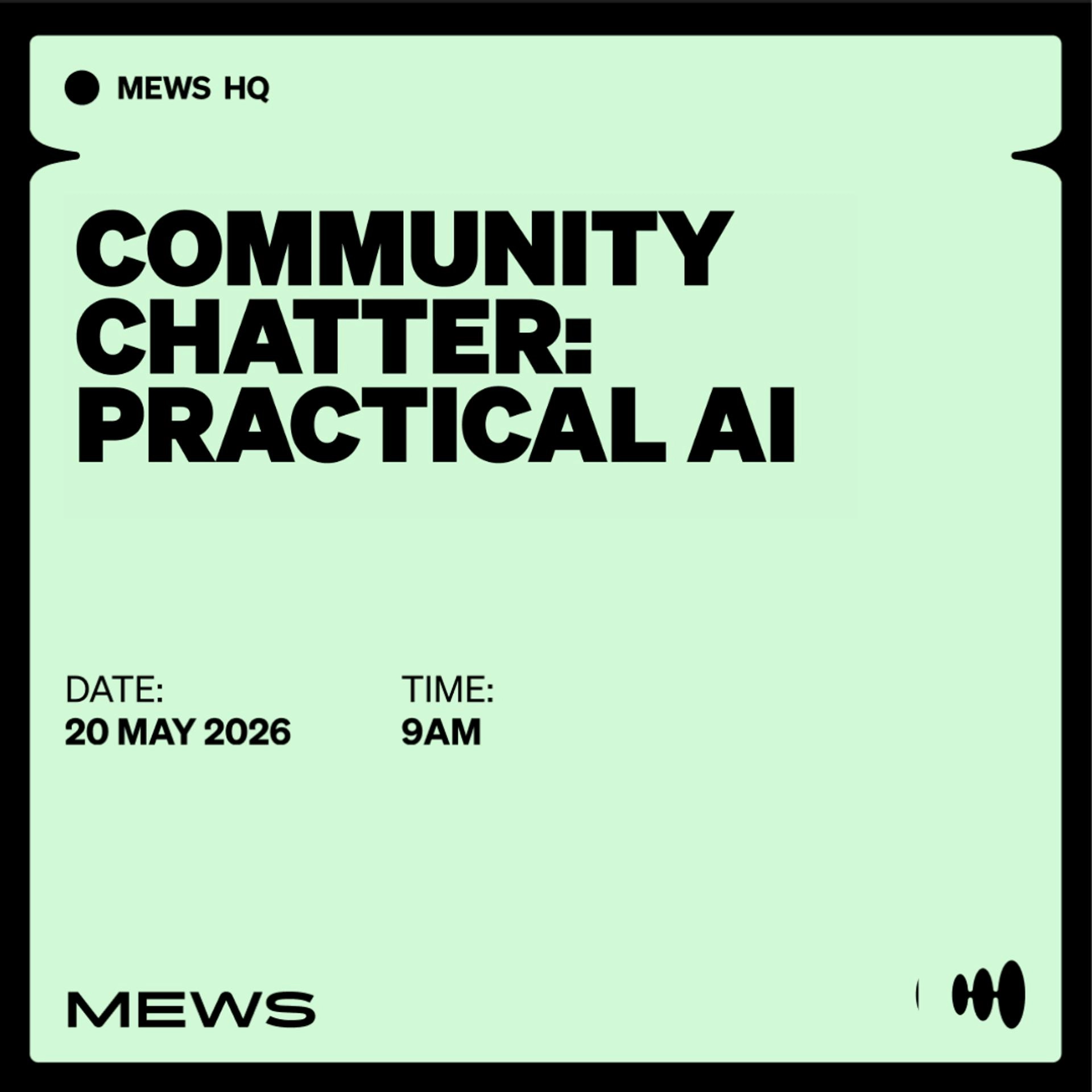 Community Chatter: practical AI