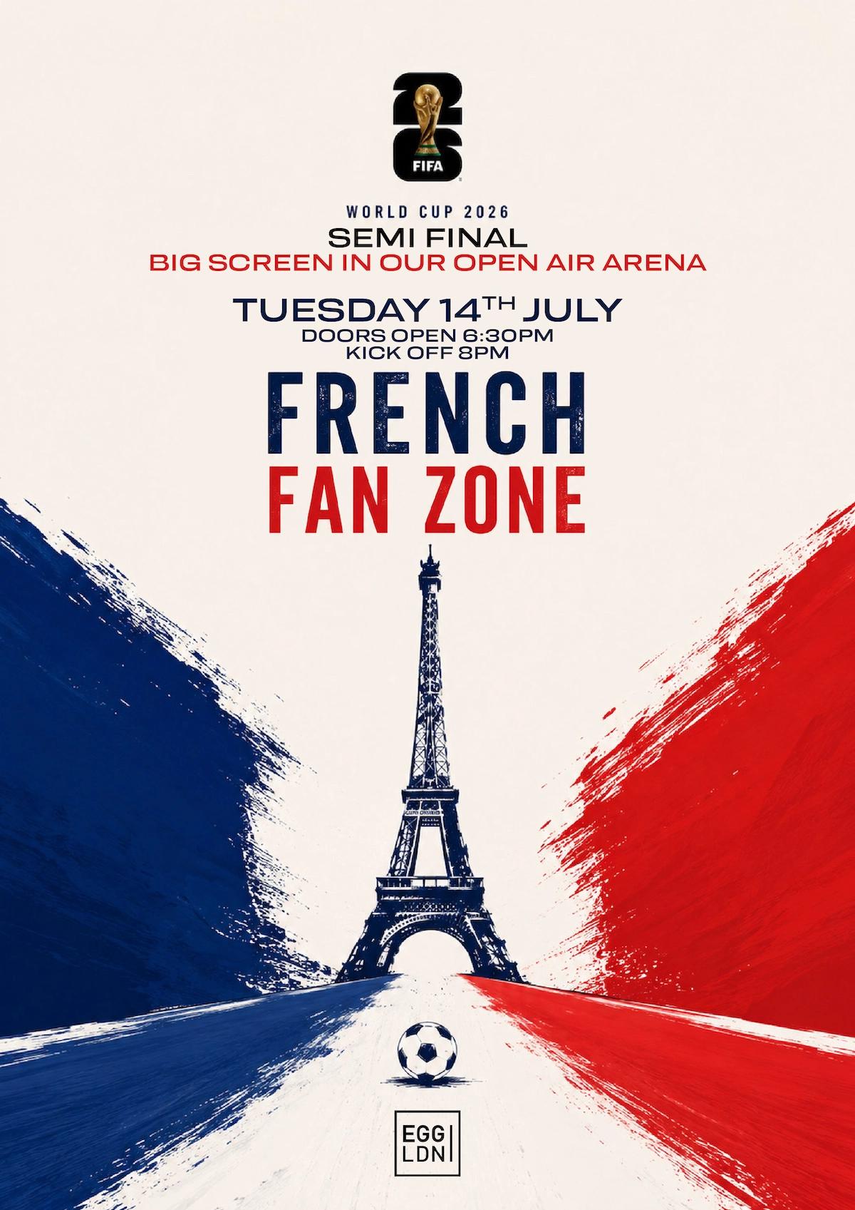 French Fanzone: France World Cup (Semi Final - Big Screen Open Air)