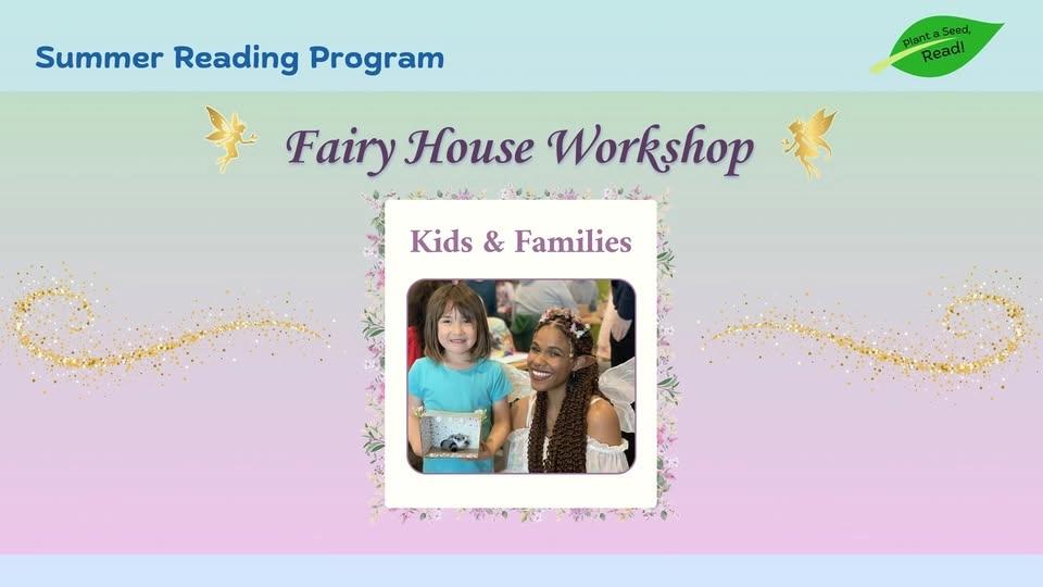 Fairy House Workshop