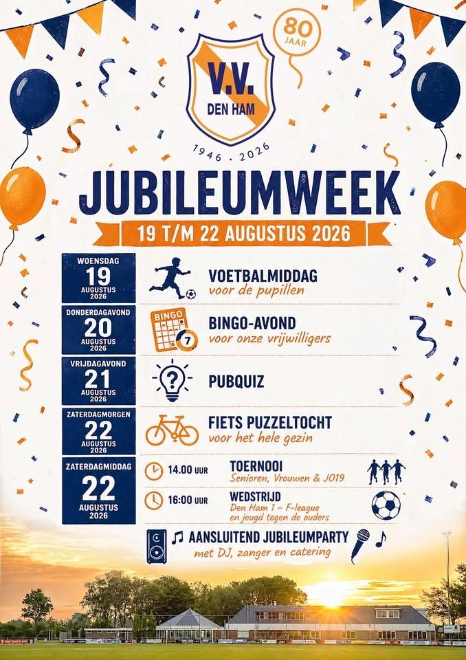V.V. Den Ham 80 jaar - Jubilieumweekend