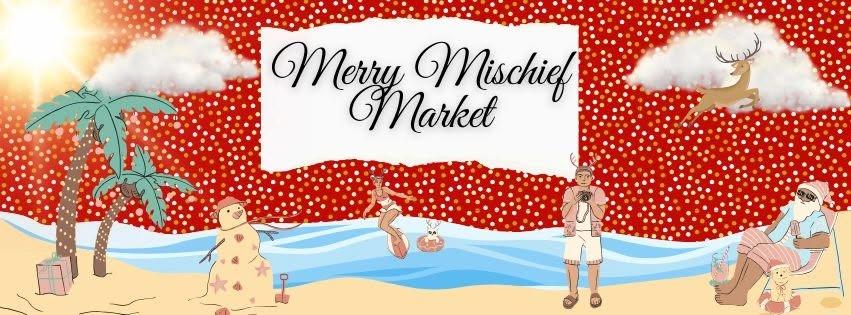 Merry Mischief Market