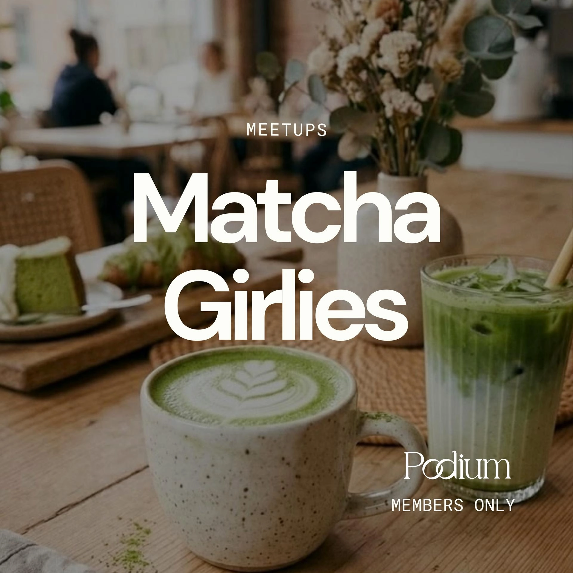Meetup : Matcha Girlies