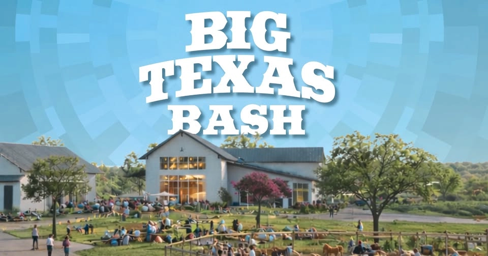 Big Texas Bash! (NEW DATE JUNE 27)