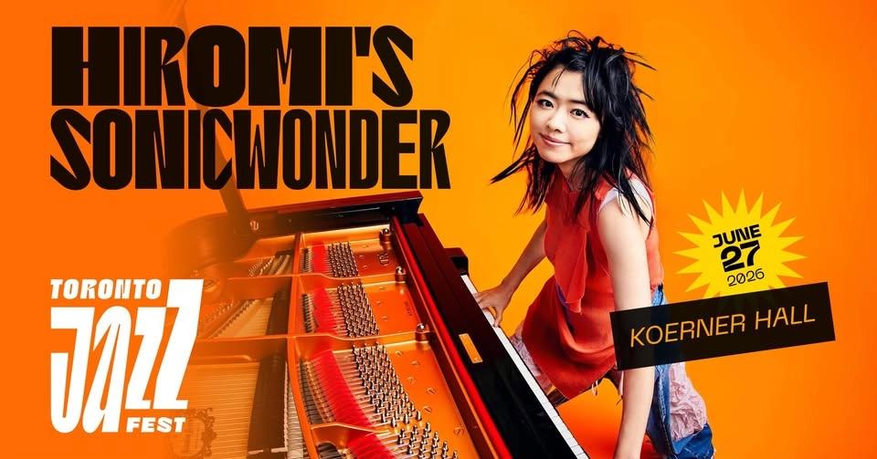 The Toronto Jazz Festival presents Hiromi's Sonicwonder
