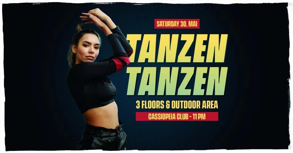 30.05.✨ TANZEN TANZEN ✨3 Floors, Outdoor Area & Sommergarten✨Mai Special