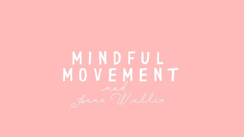 Mindful Movement (GRATIS PROVA PÅ)