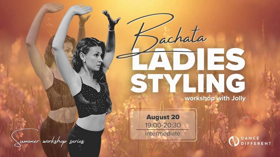 Bachata Ladies Styling WS | Intermediate+