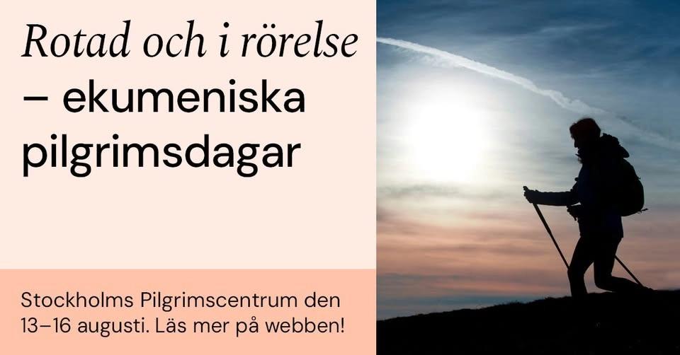 Rotad och i rörelse – ekumeniska pilgrimsdagar