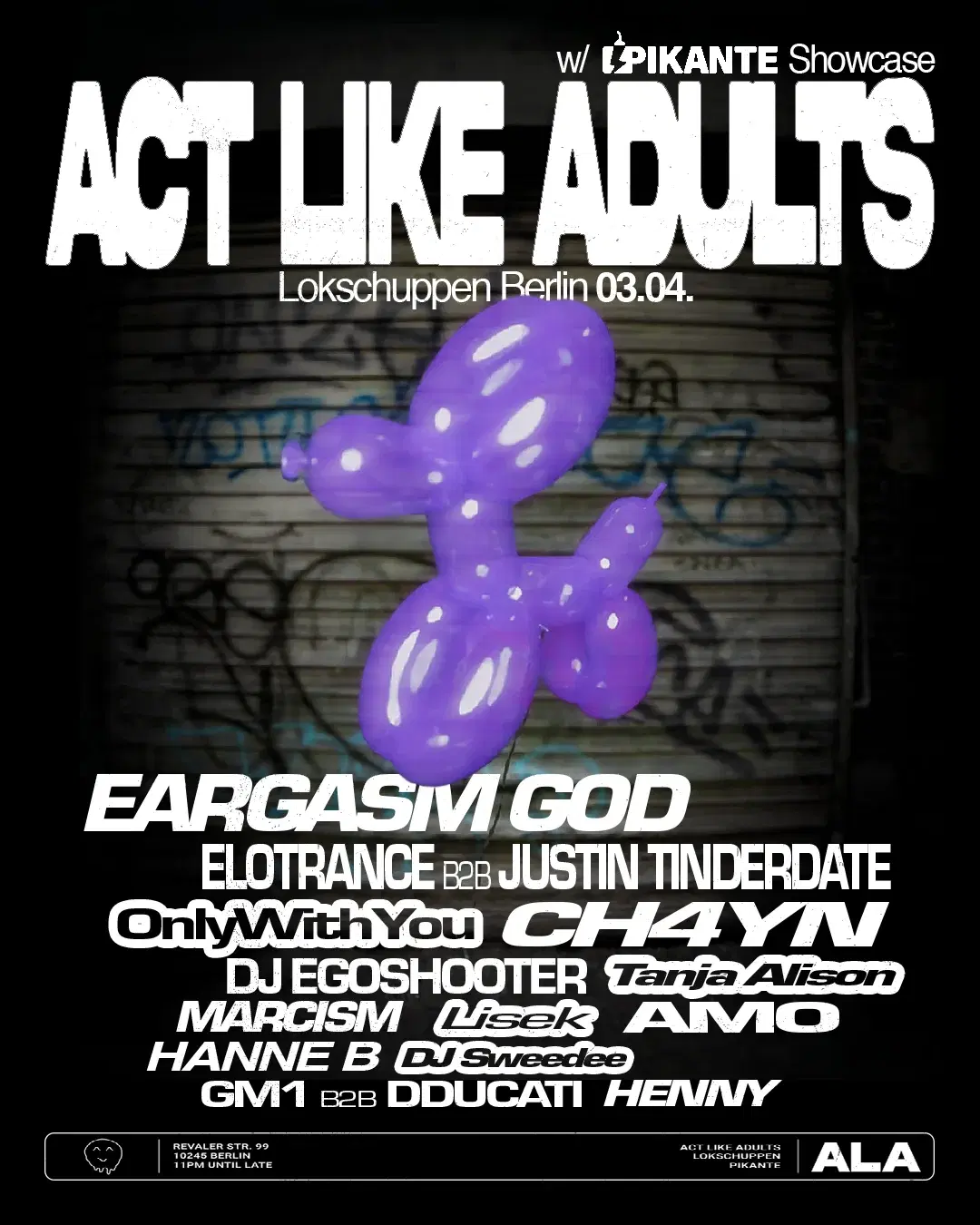 Act Like Adults W/ EARGASM GOD, Justin Tinderdate, Elotrance & OnlyWithYou