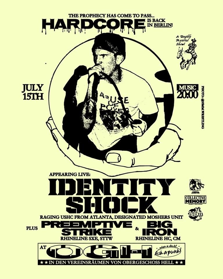 Identity Shock + Preemtive Strike + Big Iron in Berlin