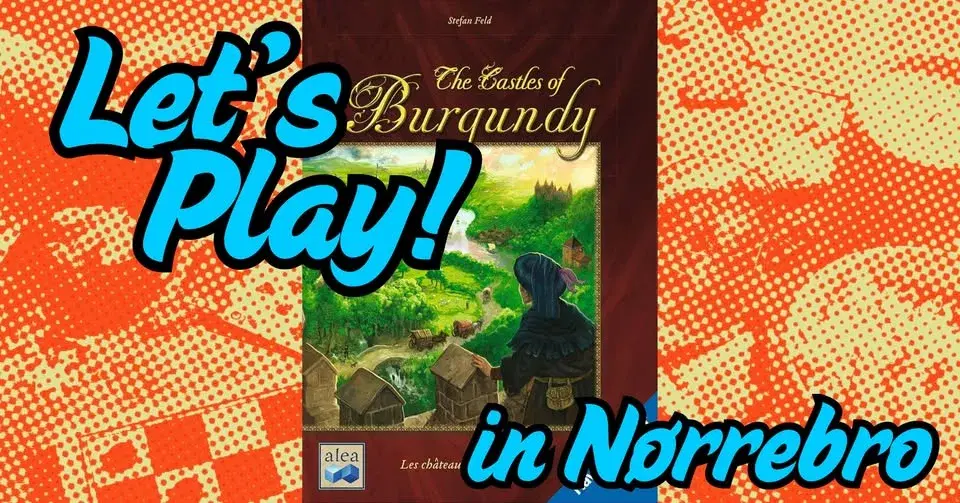 Let's Play The Castles of Burgundy - in NØRREBRO