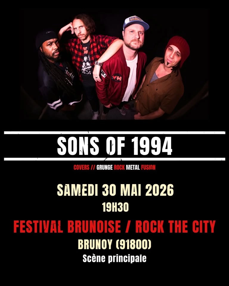 SONS OF 1994 au FESTIVAL BRUNOISE / ROCK THE CITY (91800 BRUNOY)