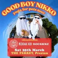 Good Boy Nikko / Ivan Campo / Kodak Kid / Boo Kickz