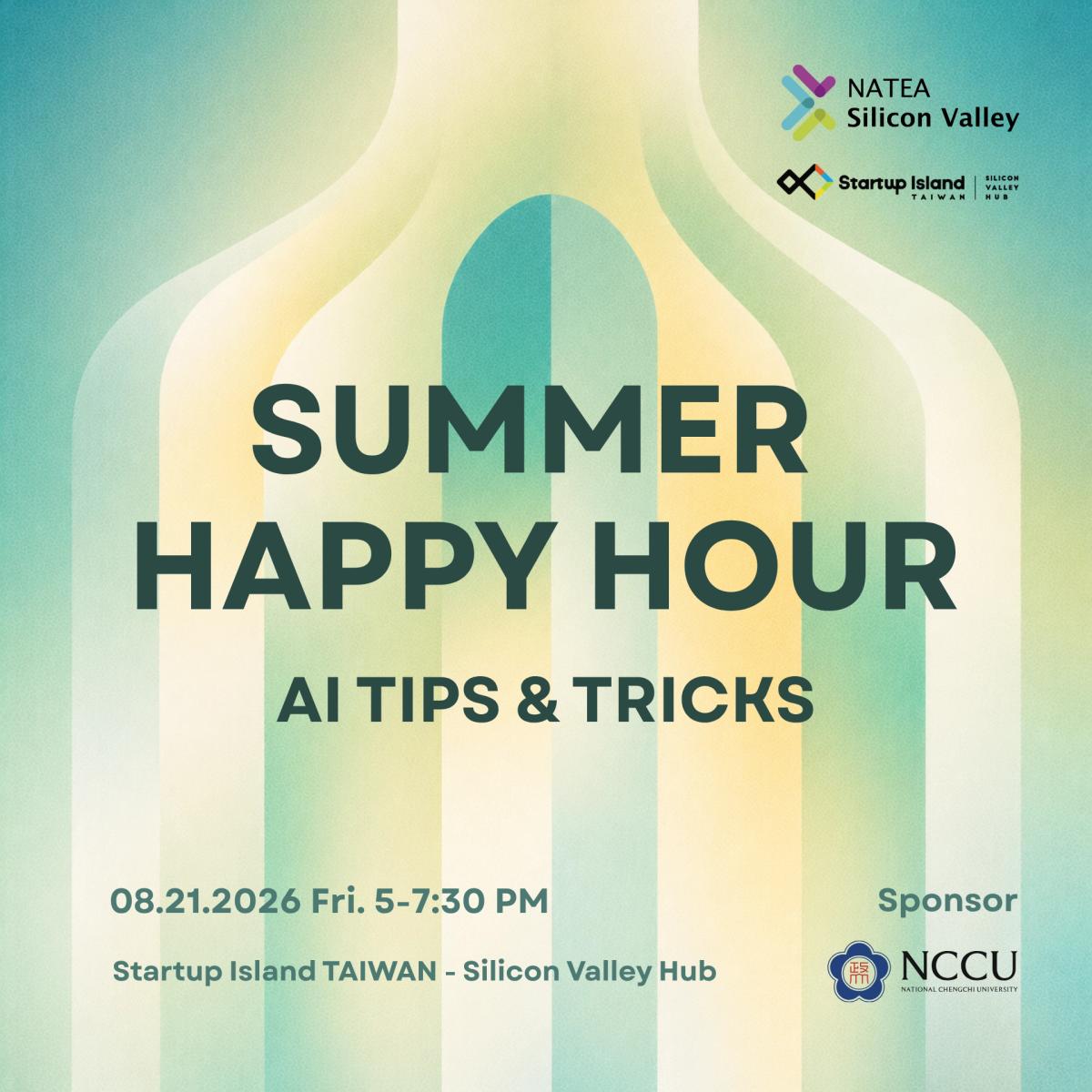 NATEA Silicon Valley Summer Happy Hour: AI tips and tricks