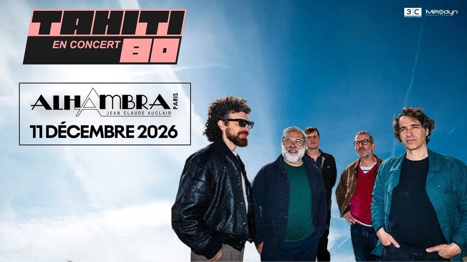 TAHITI 80 - L'ALHAMBRA, PARIS