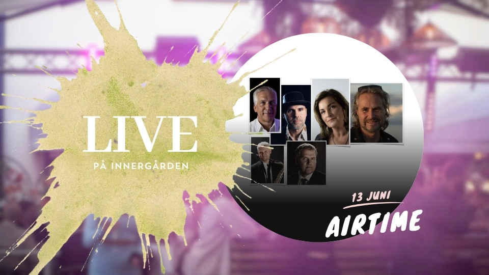 Innergården LIVE - 13 juni - Airtime - FRI ENTRÉ