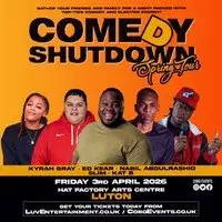 Comedy Shutdown - Bank Holiday Special Luton