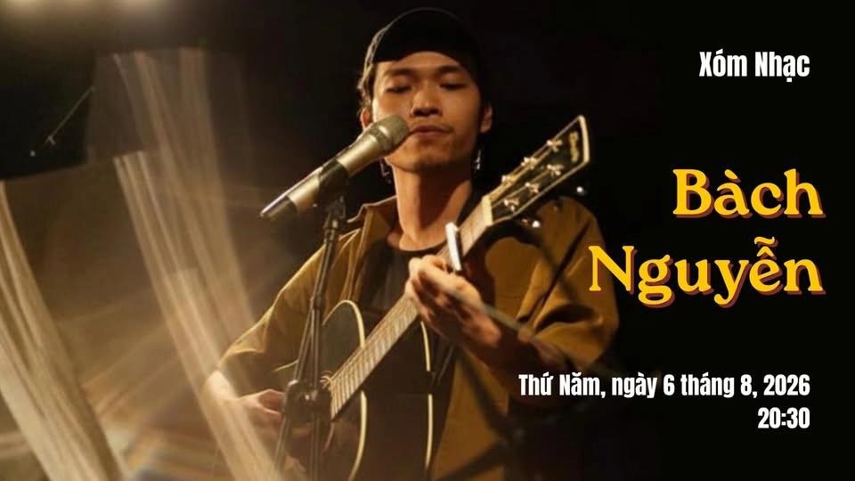 Bàch Nguyễn | Xóm Nhạc