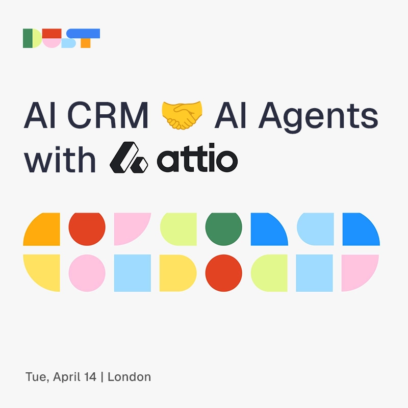Dust x Attio - Power the most flexible AI CRM with AI Agents