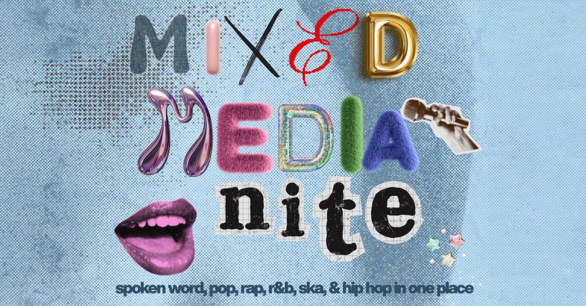 Mixed Media Nite @ New World Music Hall
