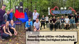 ✅Gunung Bekok@953m Challenging Hike->Johor 3rd Highest Peak