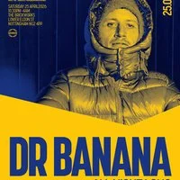 The Brickworks: Dr BANANA All Night Long