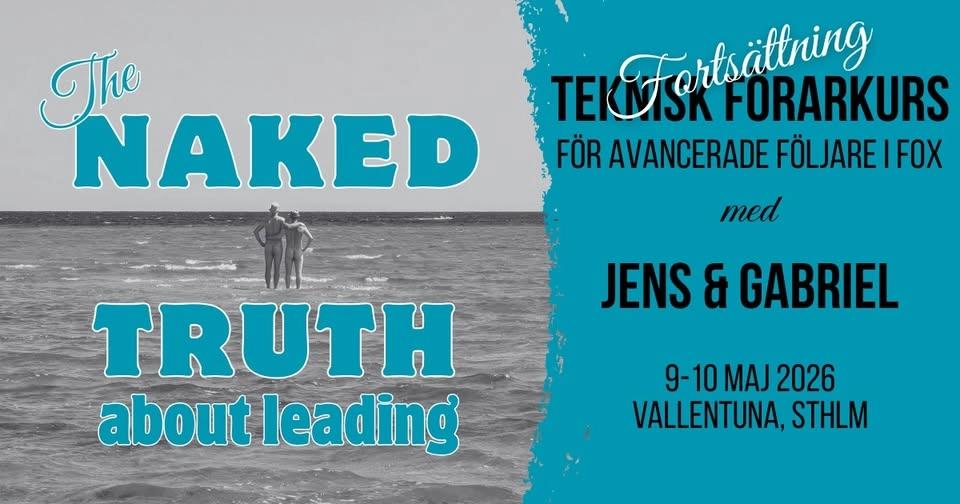 The Naked Truth About Leading - Fortsättningen