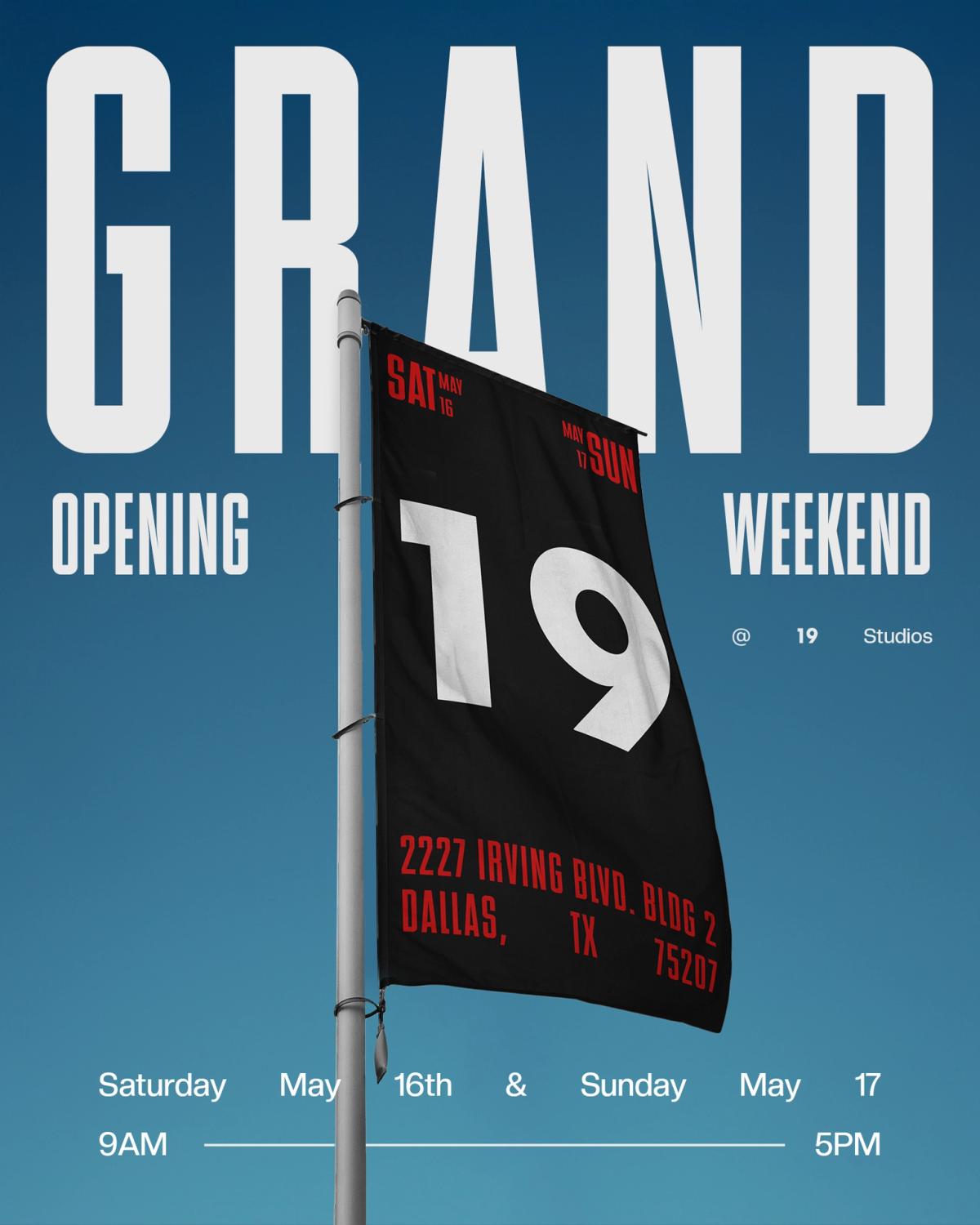19 Studios Grand Opening Weekend