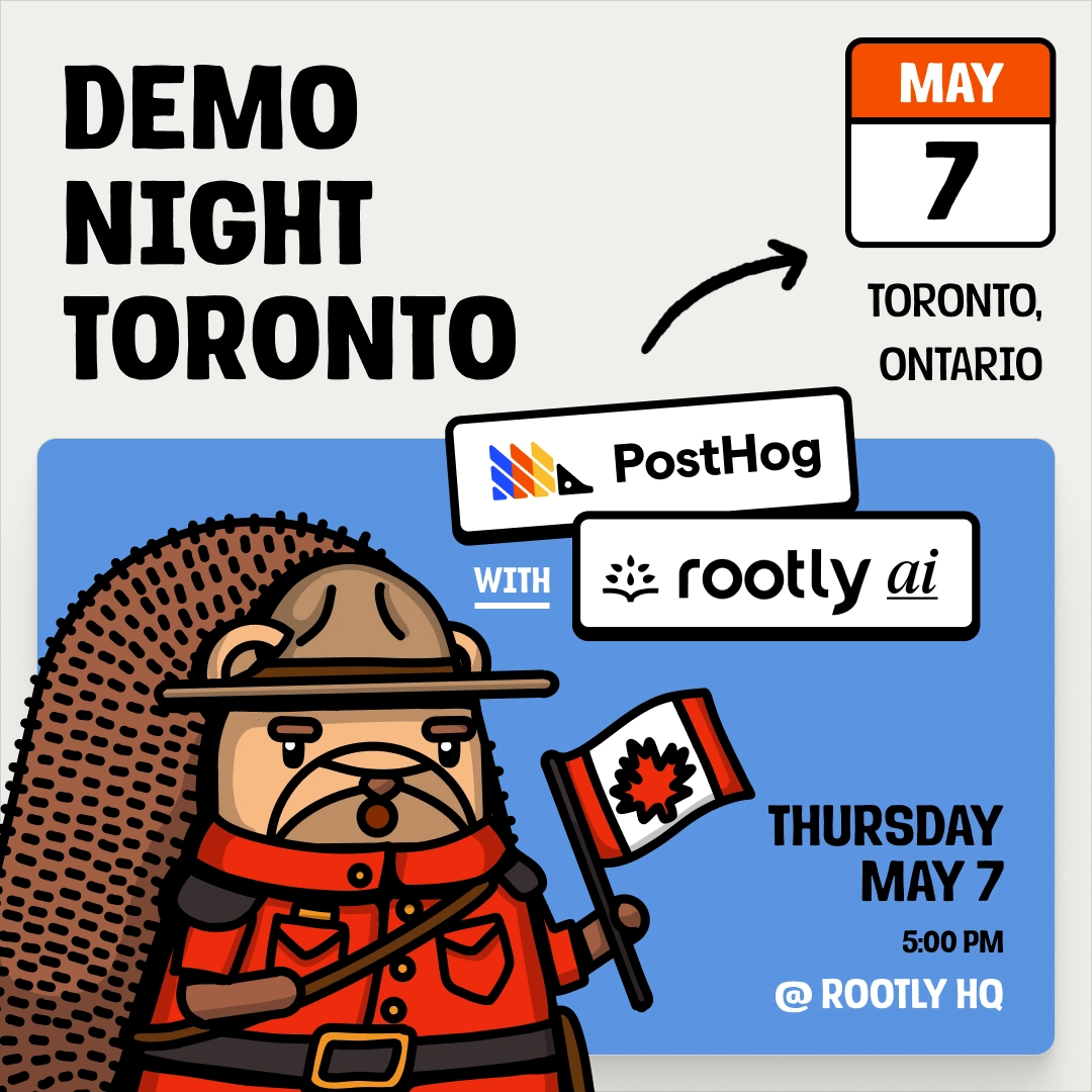 Demo Night Toronto w/ PostHog and Rootly AI
