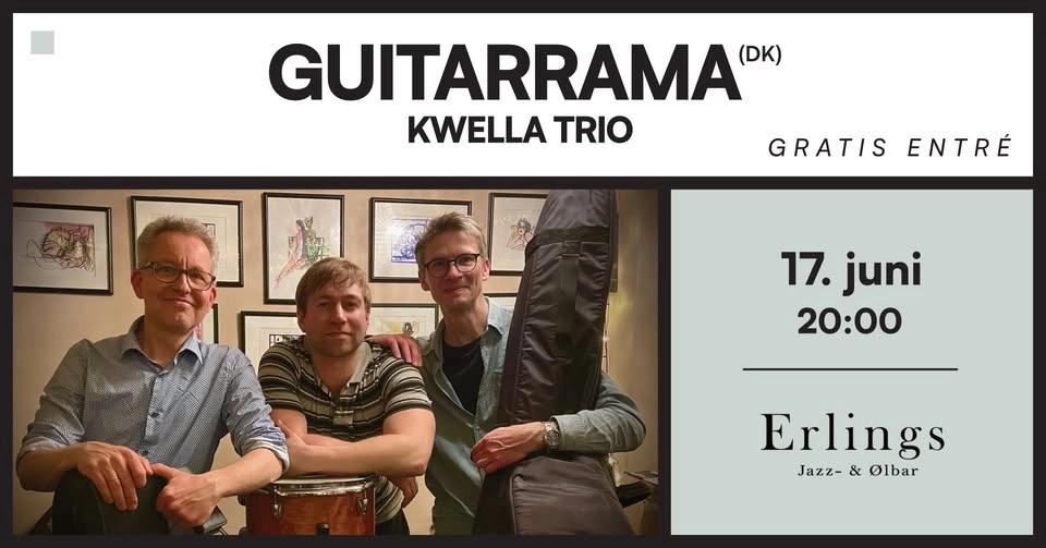 Gratis koncert: GuitarRama: Kwella Trio // Erlings Jazz- & Ølbar (NY DATO)